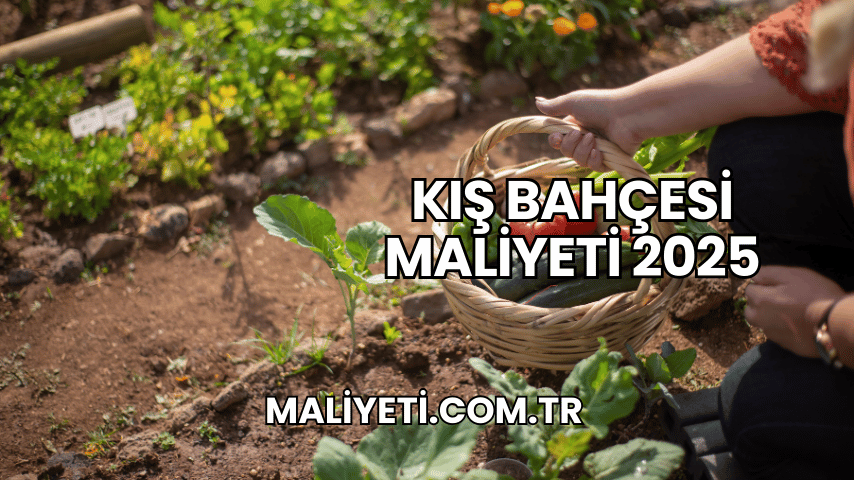 Kış Bahçesi Maliyeti 2025